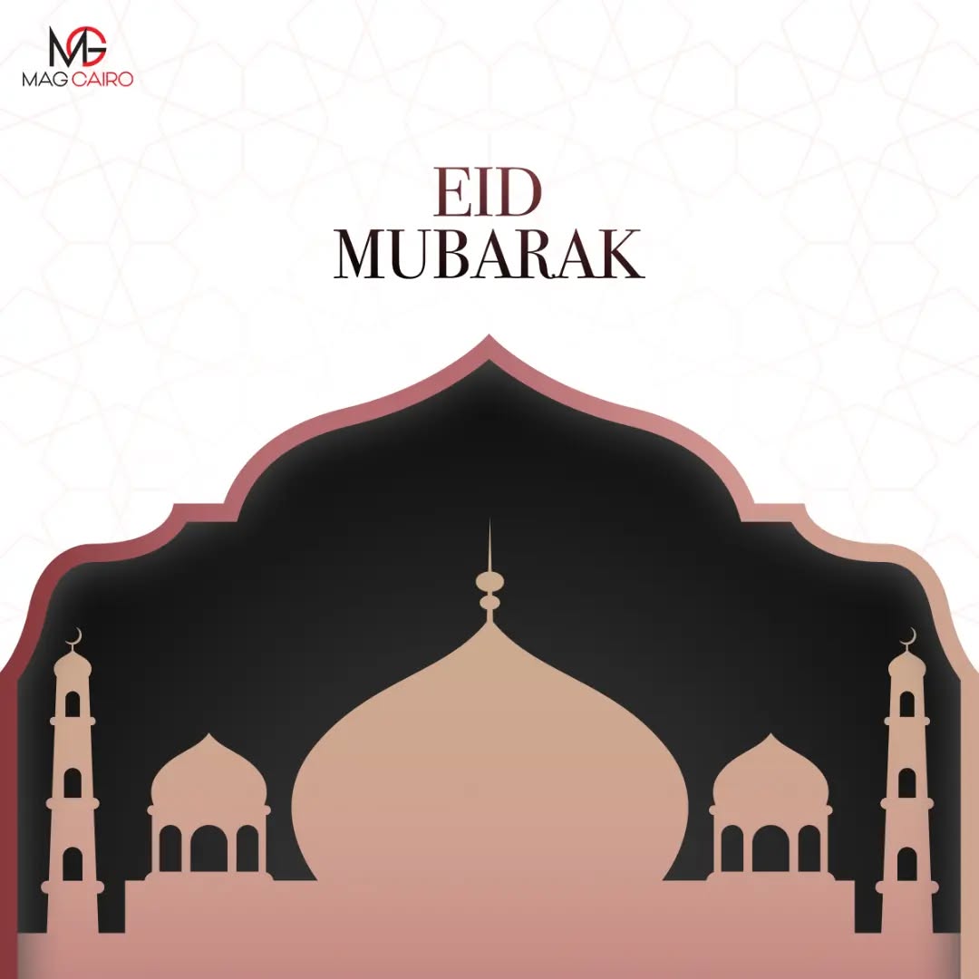 Magcairo wishes you a Eid Mubarak.