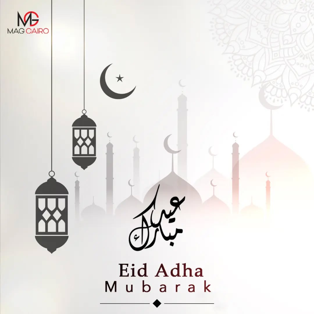 Adha Mubarak from Mag Cairo.