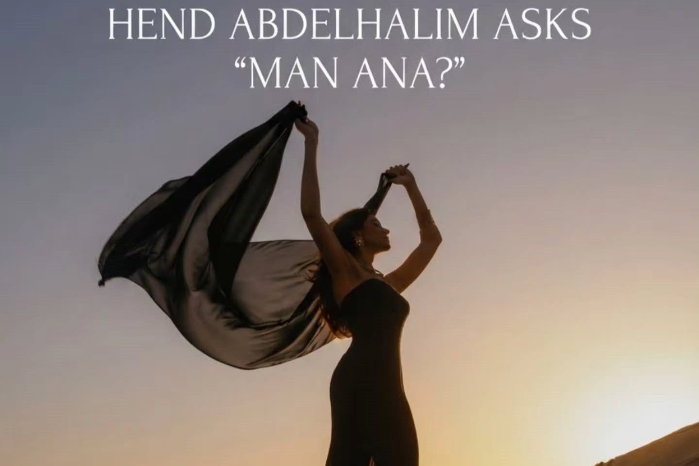 Hend Abdelhalim Asks “Man Ana?” — A New Voice in Modern Standard Arabic.